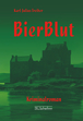 BierBlut -Karl-Julius Treiber 